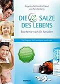 E-Book (pdf) Die 12 Salze des Lebens - Biochemie nach Dr. Schüßler von Angelika Gräfin Wolffskeel von Reichenberg
