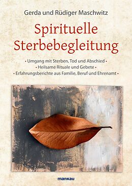 E-Book (pdf) Spirituelle Sterbebegleitung von Rüdiger Maschwitz, Gerda Maschwitz