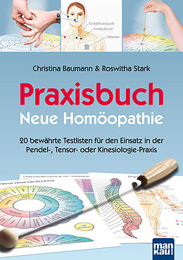 Couverture cartonnée Praxisbuch Neue Homöopathie de Christina Baumann, Roswitha Stark