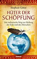 E-Book (epub) Hüter der Schöpfung von Stephan Götze