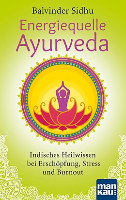 E-Book (pdf) Energiequelle Ayurveda von Balvinder Sidhu