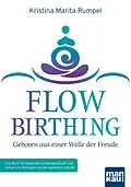 E-Book (pdf) FlowBirthing - Geboren aus einer Welle der Freude von Kristina Marita Rumpel