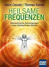 Kartonierter Einband (Kt) Heilsame Frequenzen von Hans Cousto, Thomas Künne