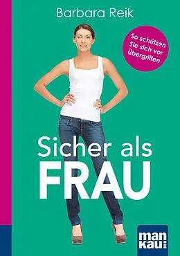 E-Book (epub) Sicher als Frau. Kompakt-Ratgeber von Barbara Reik