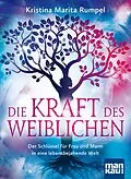 E-Book (pdf) Die Kraft des Weiblichen von Kristina Marita Rumpel