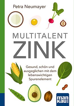 E-Book (pdf) Multitalent Zink. Kompakt-Ratgeber von Petra Neumayer