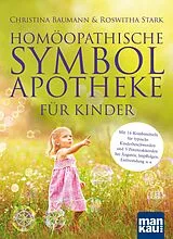 E-Book (pdf) Homöopathische Symbolapotheke für Kinder von Christina Baumann, Roswitha Stark