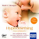 Set mit div. Artikeln (Set) HypnoBirthing. Das Hörbuch von Marie F. Mongan