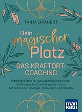 E-Book (pdf) Dein magischer Platz. Das Kraftort-Coaching von Tanja Dränert