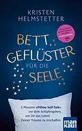 E-Book (epub) Bettgeflüster für die Seele von Kristen Helmstetter