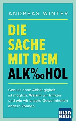 E-Book (epub) Die Sache mit dem Alkohol von Andreas Winter
