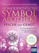 E-Book (pdf) Homöopathische Symbolapotheke Psyche und Gemüt von Christina Baumann, Roswitha Stark