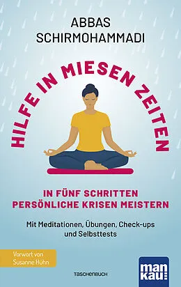 E-Book (pdf) Hilfe in miesen Zeiten. In fünf Schritten persönliche Krisen meistern von Abbas Schirmohammadi