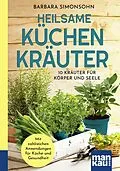E-Book (epub) Heilsame Küchenkräuter von Barbara Simonsohn
