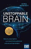 E-Book (epub) Unstoppable Brain von Kyra Bobinet