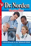 E-Book (epub) Dr. Norden Bestseller 114 - Arztroman von Patricia Vandenberg