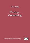 Kartonierter Einband Prokop, Gotenkrieg von D. Coste