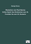 Kartonierter Einband Memoiren von Paul Barras von George Duruy