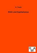 Kartonierter Einband Ethik und Kapitalismus von G. Traub