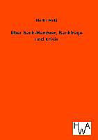 Fester Einband Über Bank-Manöver, Bankfrage und Krisis von Moritz Mohl