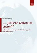 E-Book (pdf)  jüdische Grabsteine putzen? von Doreen Cerny