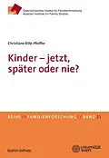 E-Book (pdf) Kinder  jetzt, später oder nie? von Christiane Rille-Pfeiffer