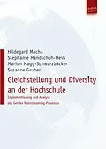 E-Book (pdf) Gleichstellung und Diversity an der Hochschule von Hildegard Macha, Stefanie Handschuh-Heiß, Marion Magg-Schwarzbäcker