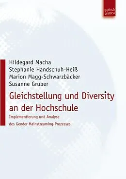 E-Book (pdf) Gleichstellung und Diversity an der Hochschule von Hildegard Macha, Stefanie Handschuh-Heiß, Marion Magg-Schwarzbäcker