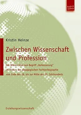 E-Book (pdf) Zwischen Wissenschaft und Profession von Kristin Heinze