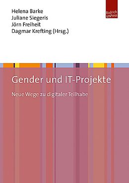 Paperback Gender und IT-Projekte von Helena Barke, Juliana Siegeris