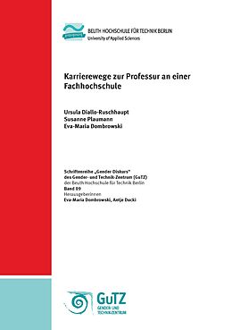 Fester Einband Karrierewege zur Professur an einer Fachhochschule von Ursula Diallo-Ruschhaupt, Susanne Plaumann, Eva-Maria Dombrowski