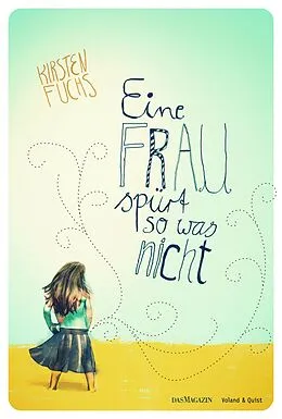 E-Book (pdf) Eine Frau spürt so was nicht von Kirsten Fuchs