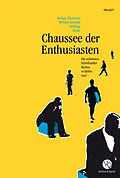 E-Book (epub) Chaussee der Enthusiasten von Robert Naumann, Volker Strübing, Dan Richter