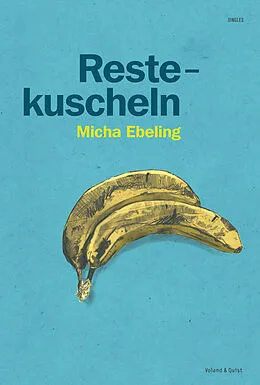 E-Book (epub) Restekuscheln von Micha Ebeling