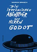 E-Book (epub) Die irrtümlichen Abenteuer des Herrn Godot von Marion Brasch