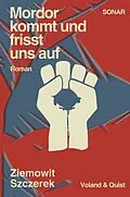 E-Book (epub) Mordor kommt und frisst uns auf von Ziemowit Szczerek