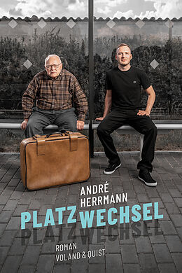 E-Book (epub) Platzwechsel von André Herrmann