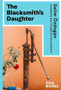 E-Book (epub) The Blacksmith's Daughter von Selim Özdogan