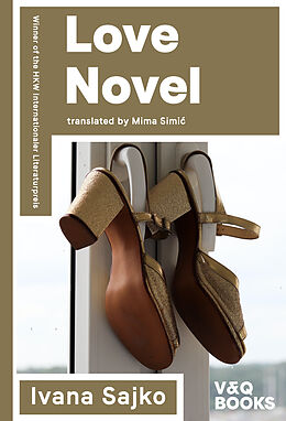 Couverture cartonnée Love Novel de Ivana Sajko