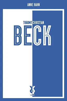 E-Book (epub) Anne Hahn träumt Christian Beck von Anne Hahn