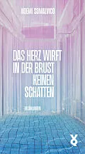 E-Book (epub) Das Herz wirft in der Brust keinen Schatten von Noemi Somalvico