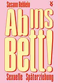 E-Book (epub) Ab ins Bett! von Susann Rehlein