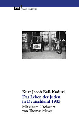 Kartonierter Einband Das Leben der Juden in Deutschland 1933 von Kurt Jacob Ball-Kaduri