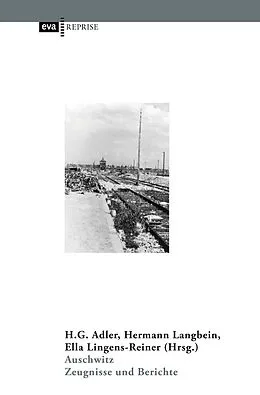 E-Book (epub) Auschwitz von Hans Günther Adler, Hermann Langbein, Ella Lingens-Reiner