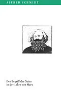 E-Book (epub) Der Begriff der Natur in der Lehre von Marx von Alfred Schmidt