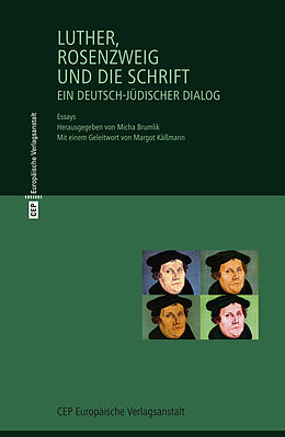 E-Book (epub) Luther, Rosenzweig und die Schrift von Franz Rosenzweig