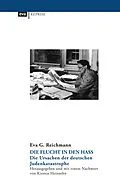 E-Book (epub) Die Flucht in den Hass von Eva Reichmann