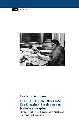 E-Book (epub) Die Flucht in den Hass von Eva Reichmann