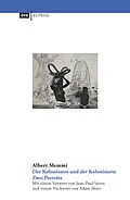 E-Book (epub) Der Kolonisator und der Kolonisierte von Albert Memmi