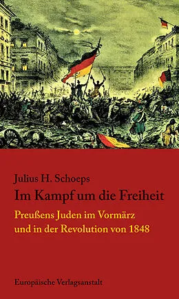 E-Book (epub) Im Kampf um die Freiheit von Julius H. Schoeps